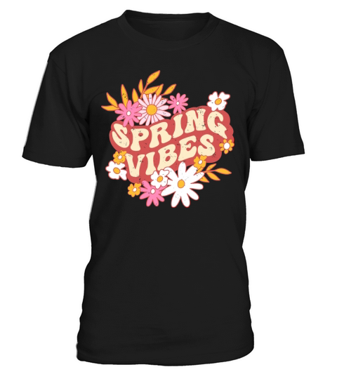 Retro slogan spring vibes hippie flowers colorful T-Shirt Unisex