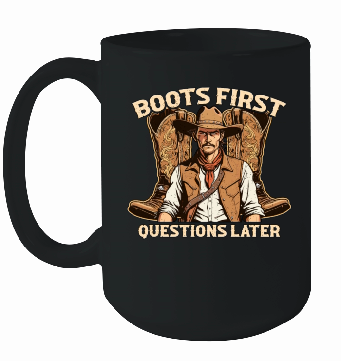 Cowboy Boots First Questions Later Western Fashion Ceramic Mug