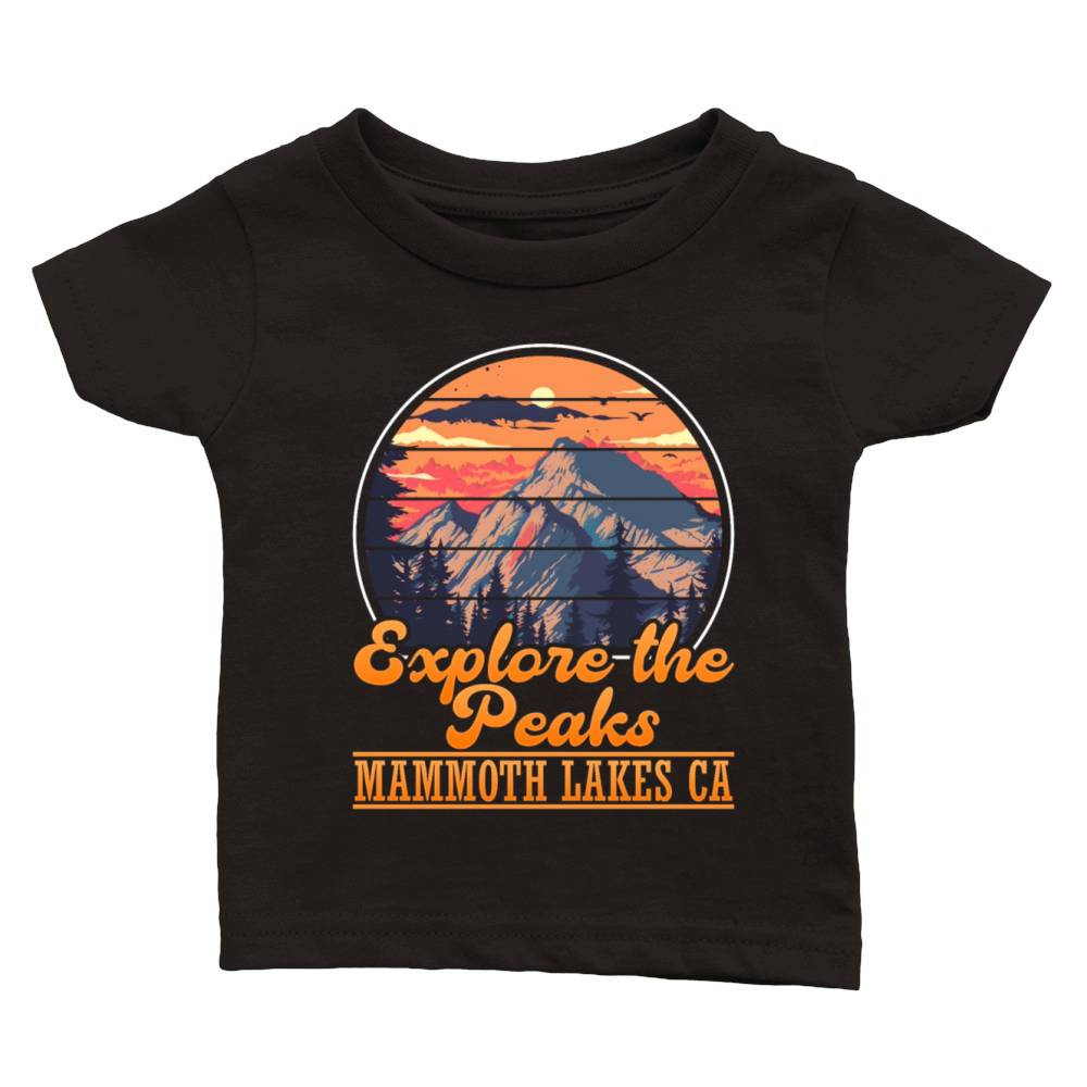 California EXPLORE THE PEAKS OF MAMMOTH LAKES CA Classic Baby Crewneck T-shirt