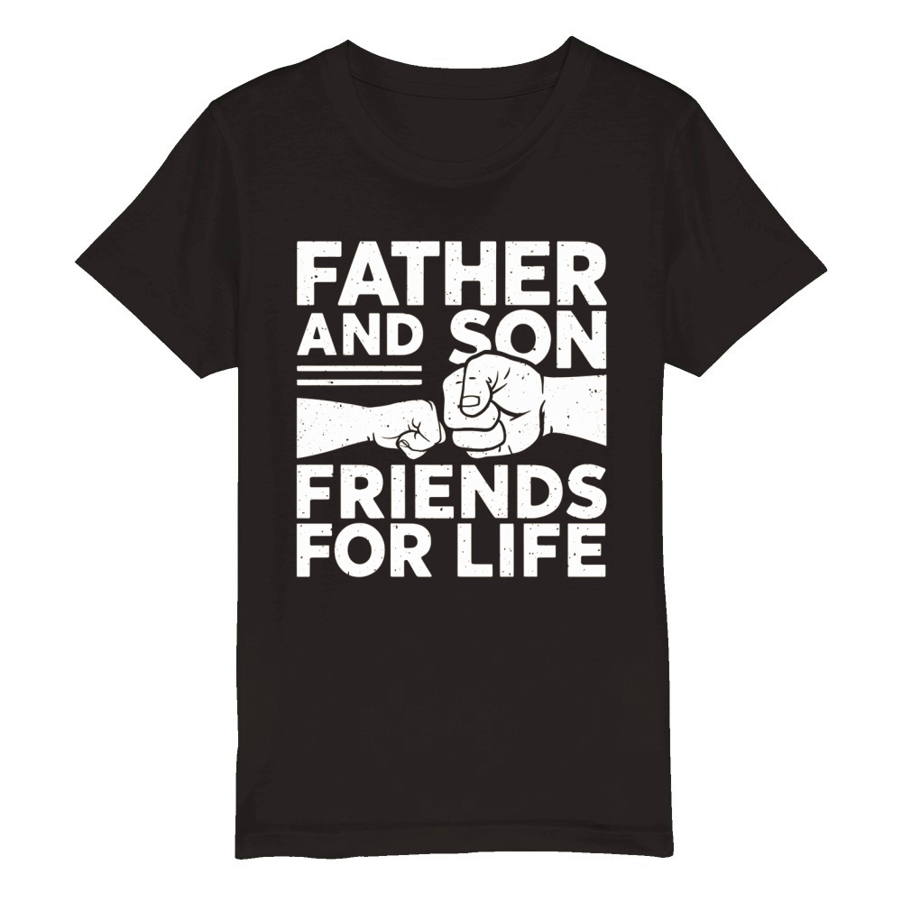Father and son friends for life Organic Kids Crewneck T-shirt