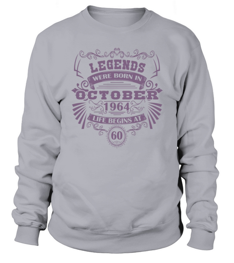 60th birthday legends born in October 1964 vintage Sweatshirt Unisex