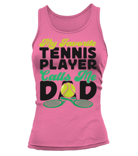 Funny Tennis Player Racket Dad Tank top Woman
