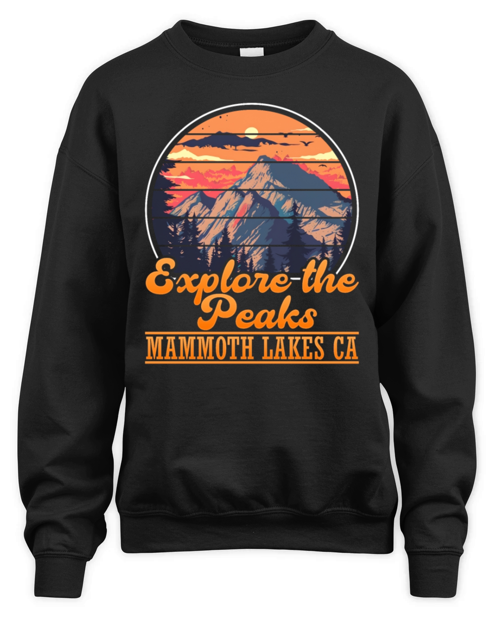 California EXPLORE THE PEAKS OF MAMMOTH LAKES CA Unisex Premium Crewneck Sweatshirt
