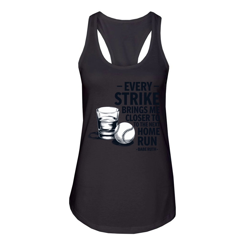 Baseball Babe Ruth Saying Sports Quote Women's Racerback Tank