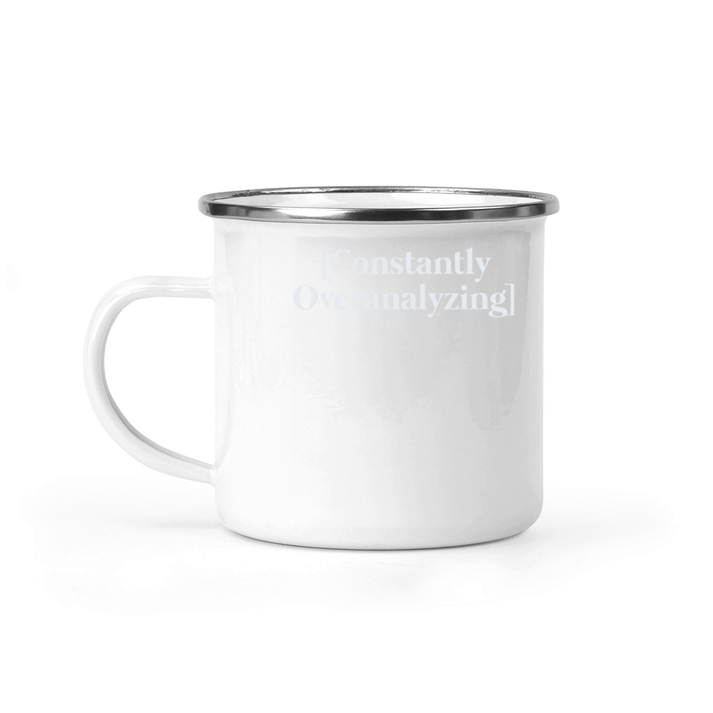 Constantly Overanalyzing Camping Mug