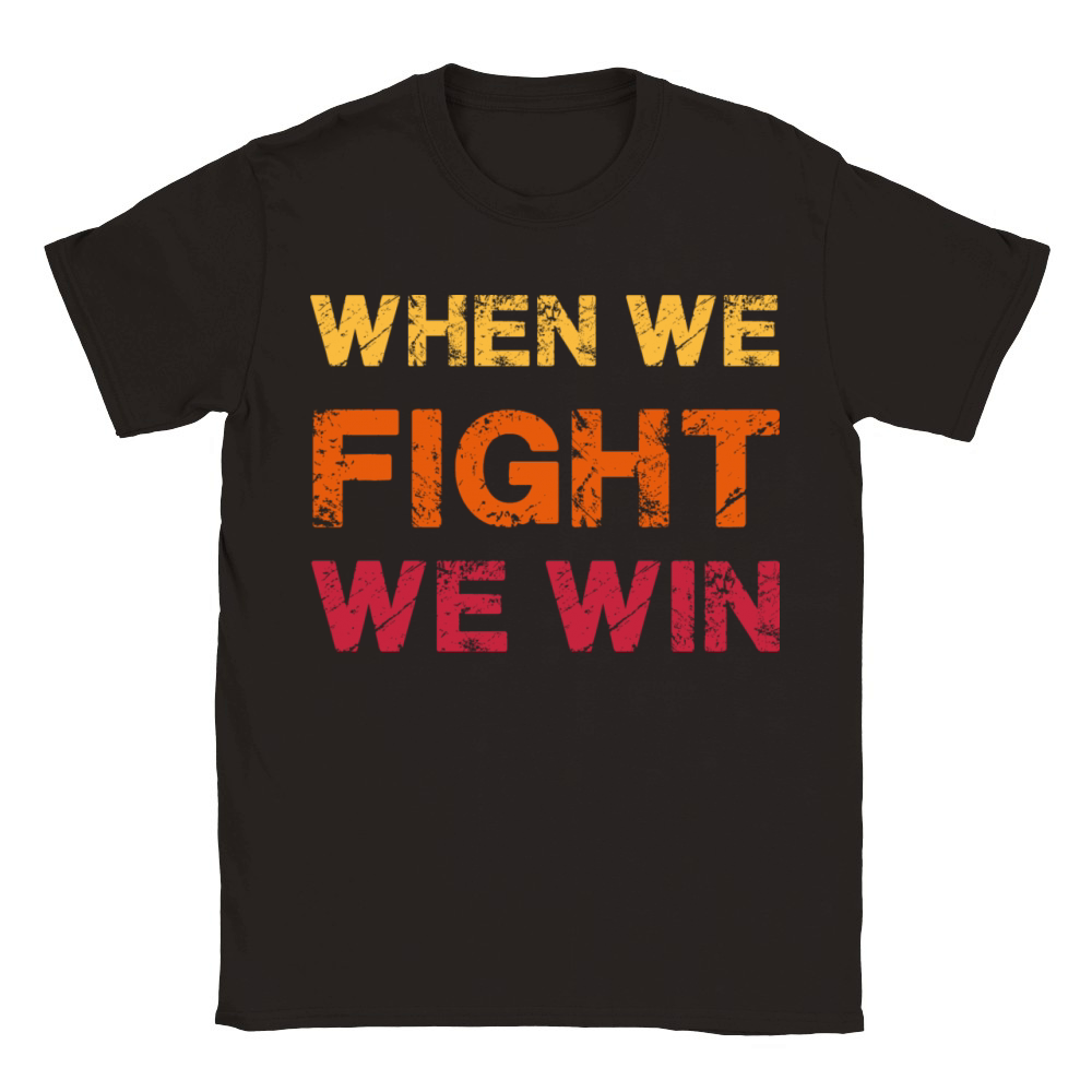 When We Fight We Win Vintage Classic Kids Crewneck T-shirt