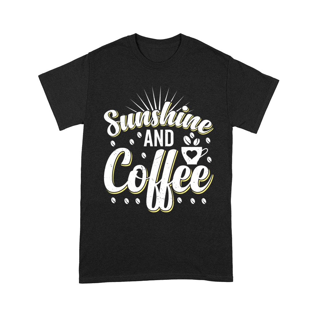 Sunshine And Coffee Comfort T-shirt