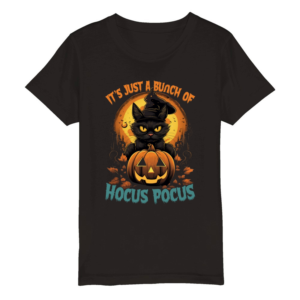 It s Just A Bunch Of Hocus Pocus Organic Kids Crewneck T-shirt