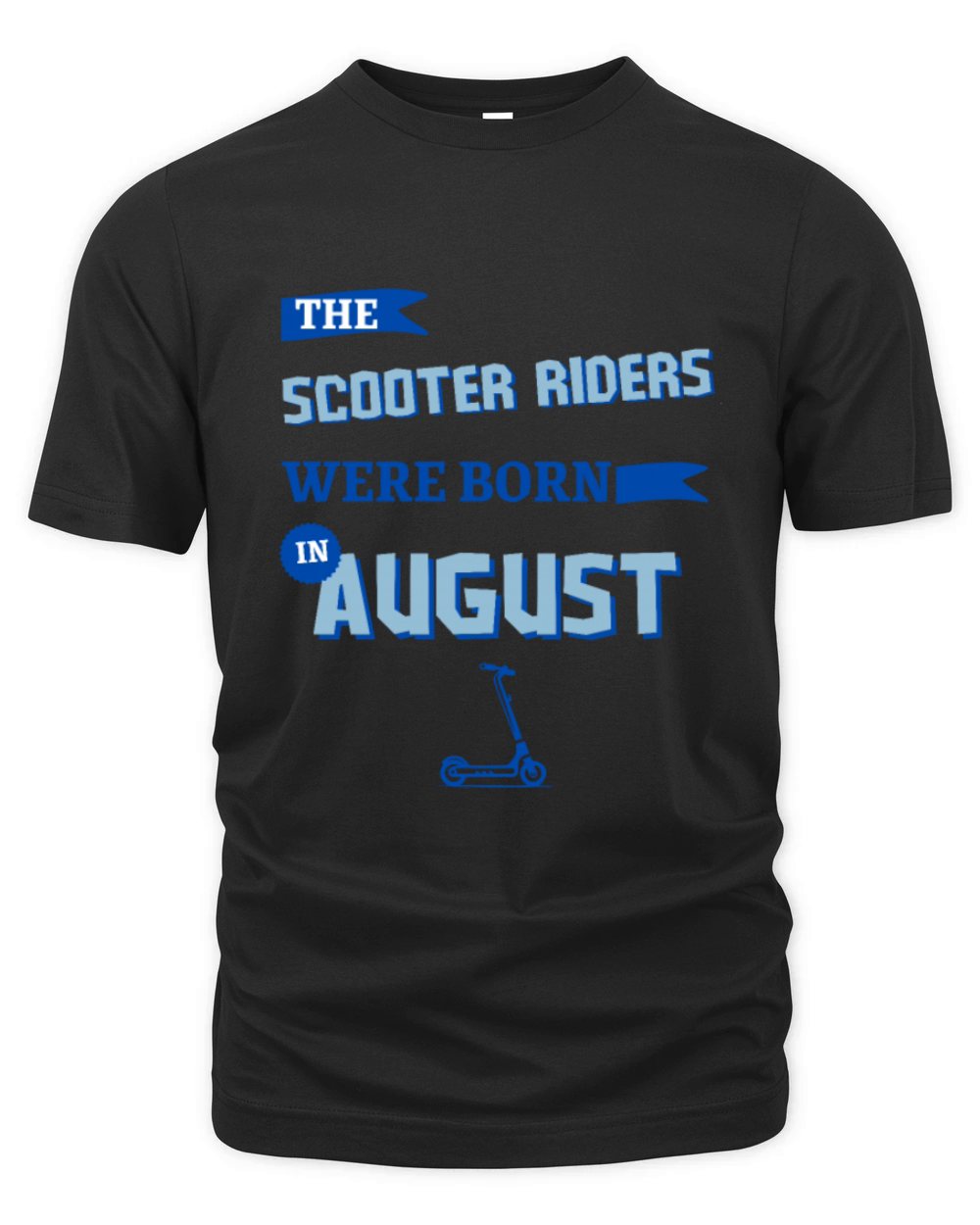 The scooter riders were born in august Organic Unisex T-shirt