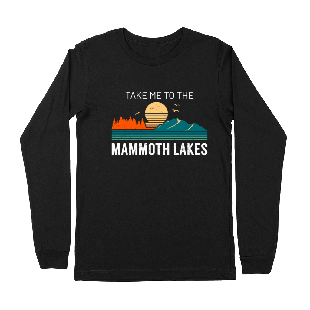 California TAKE ME TO THE MAMMOTH LAKES Vintage Premium Long Sleeve