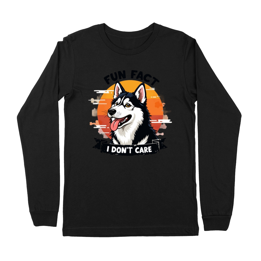 Husky Dog - Fun Fact I Don t Care Premium Long Sleeve