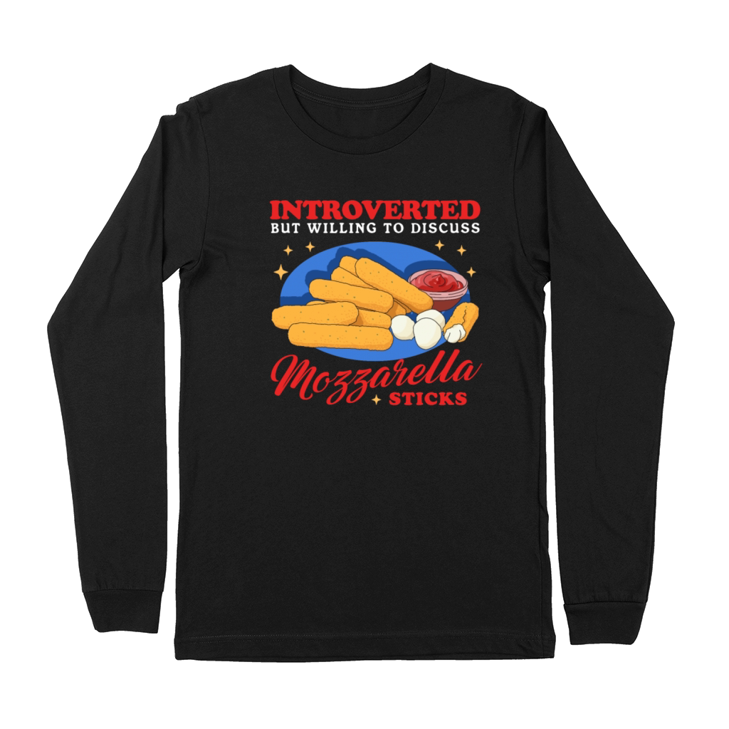 To Discuss Mozzarella Sticks Premium Long Sleeve