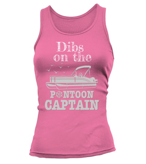 Dibs on the pontoon Captain funny boat owner quote Tank top Woman