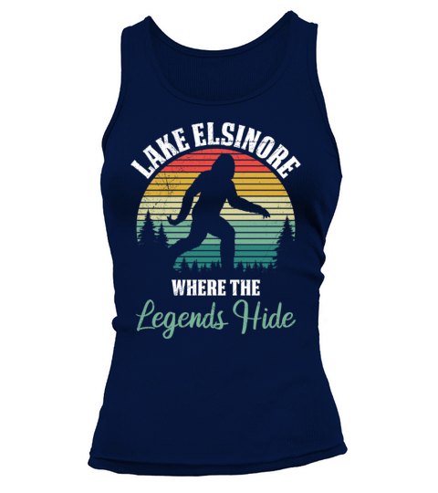 LAKE ELSINORE California WHERE THE LEGENDS HIDE Tank top Woman
