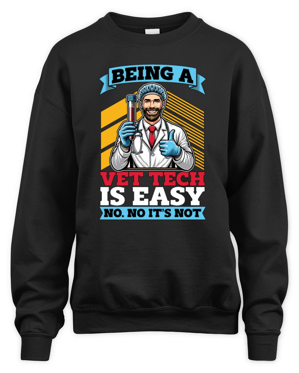 Veterinary Technician Being A Vet Tech Is Vet Med Unisex Premium Crewneck Sweatshirt