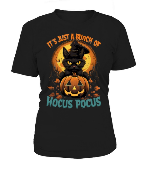 It s Just A Bunch Of Hocus Pocus Women's T-Shirt