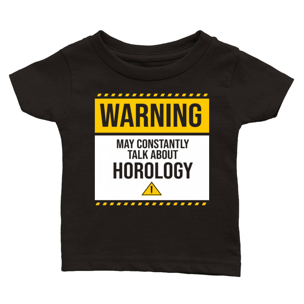May Constantly Talk About Horology Watchmaker Classic Baby Crewneck T-shirt