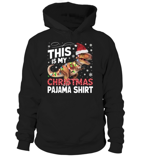 This Is My Christmas Pajama Shirt Hoodie Unisex