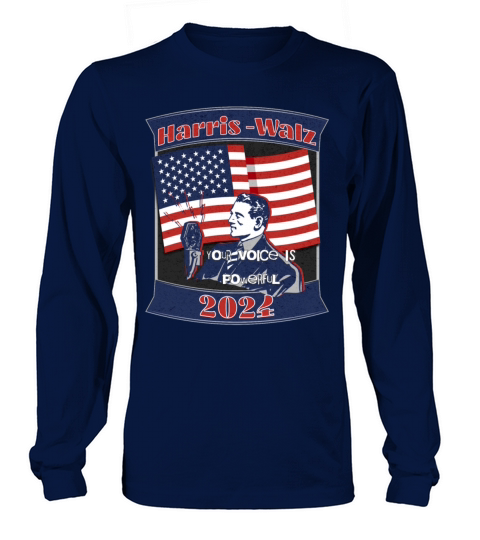 Harris-Walz 2024 - Your Voice Is Powerful Long sleeved Unisex