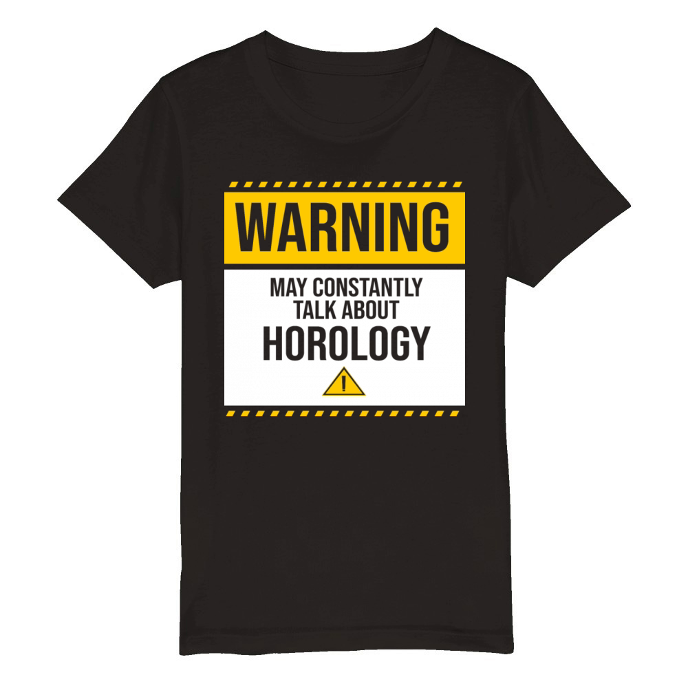 May Constantly Talk About Horology Watchmaker Organic Kids Crewneck T-shirt