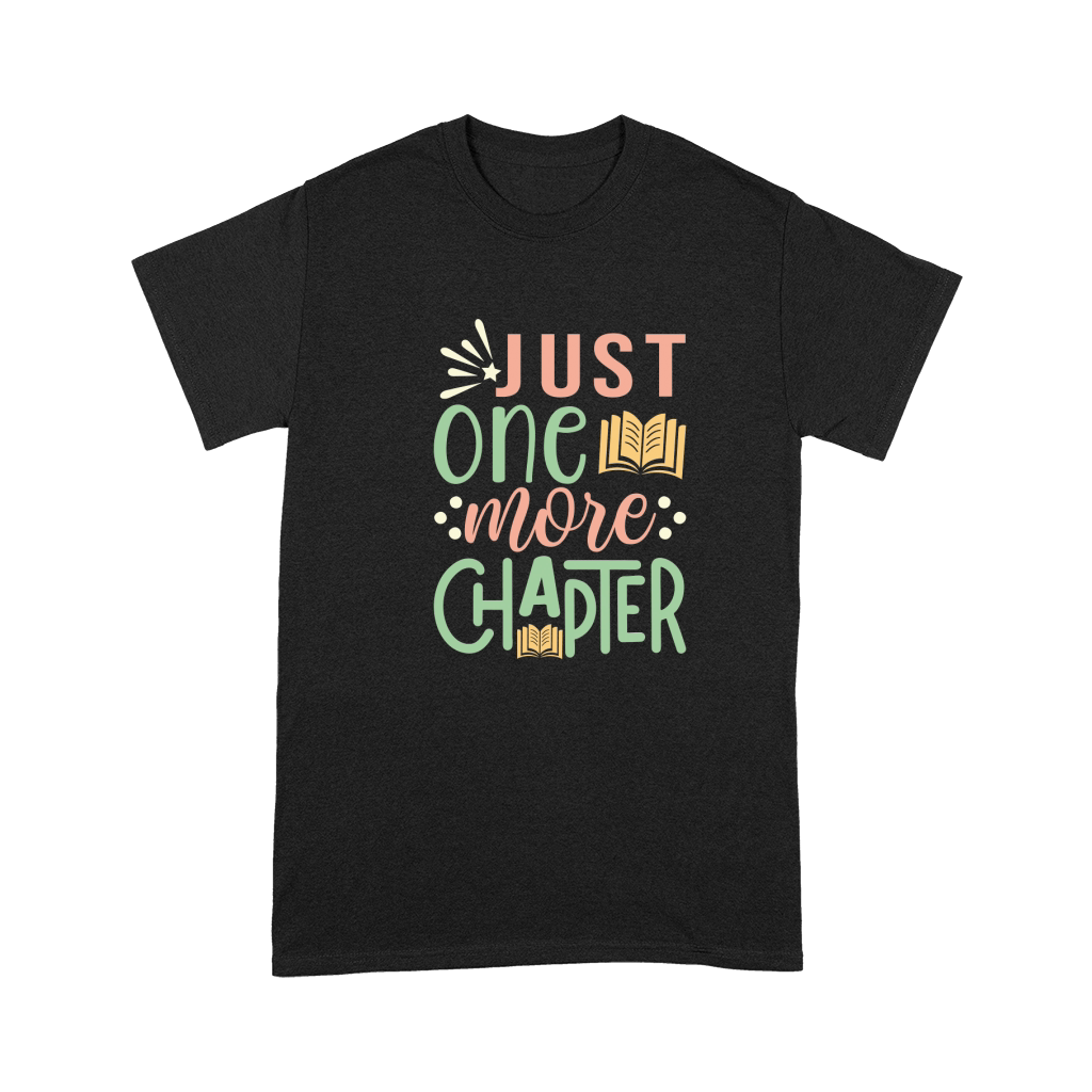 Just One More Chapter Classic Premium T-shirt