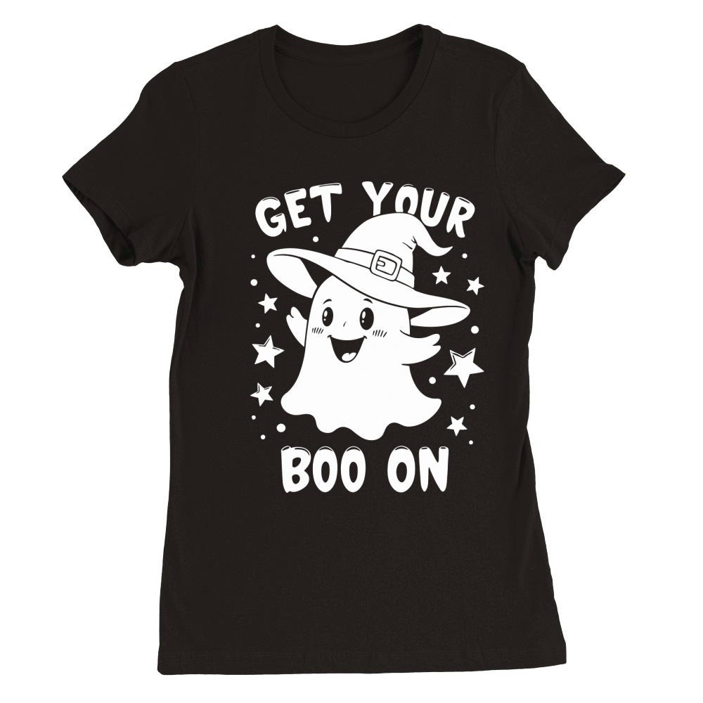 Get Your Boo On Single Color Premium Womens Crewneck T-shirt