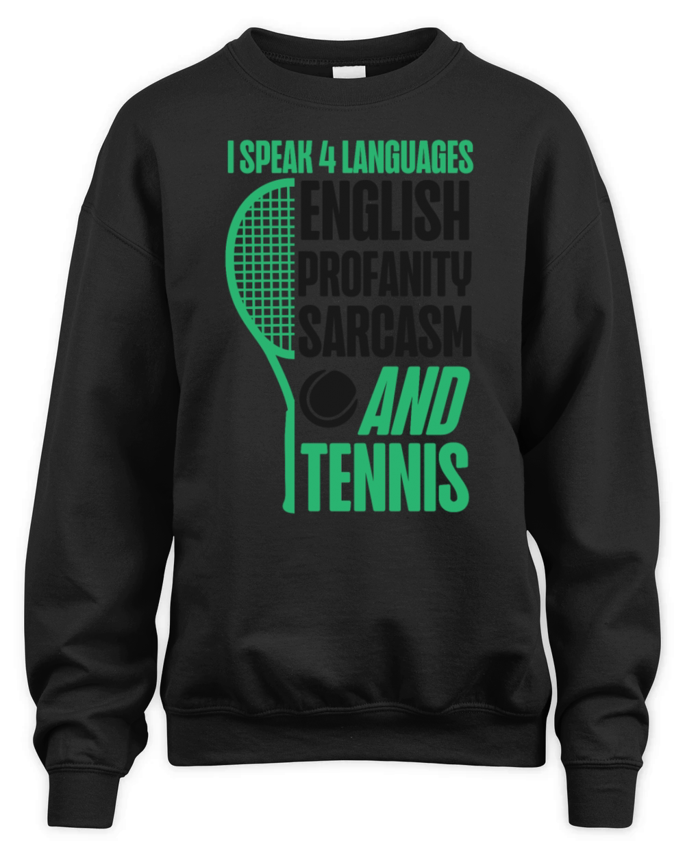 Funny Tennis Player Racket I Speak Unisex Premium Crewneck Sweatshirt