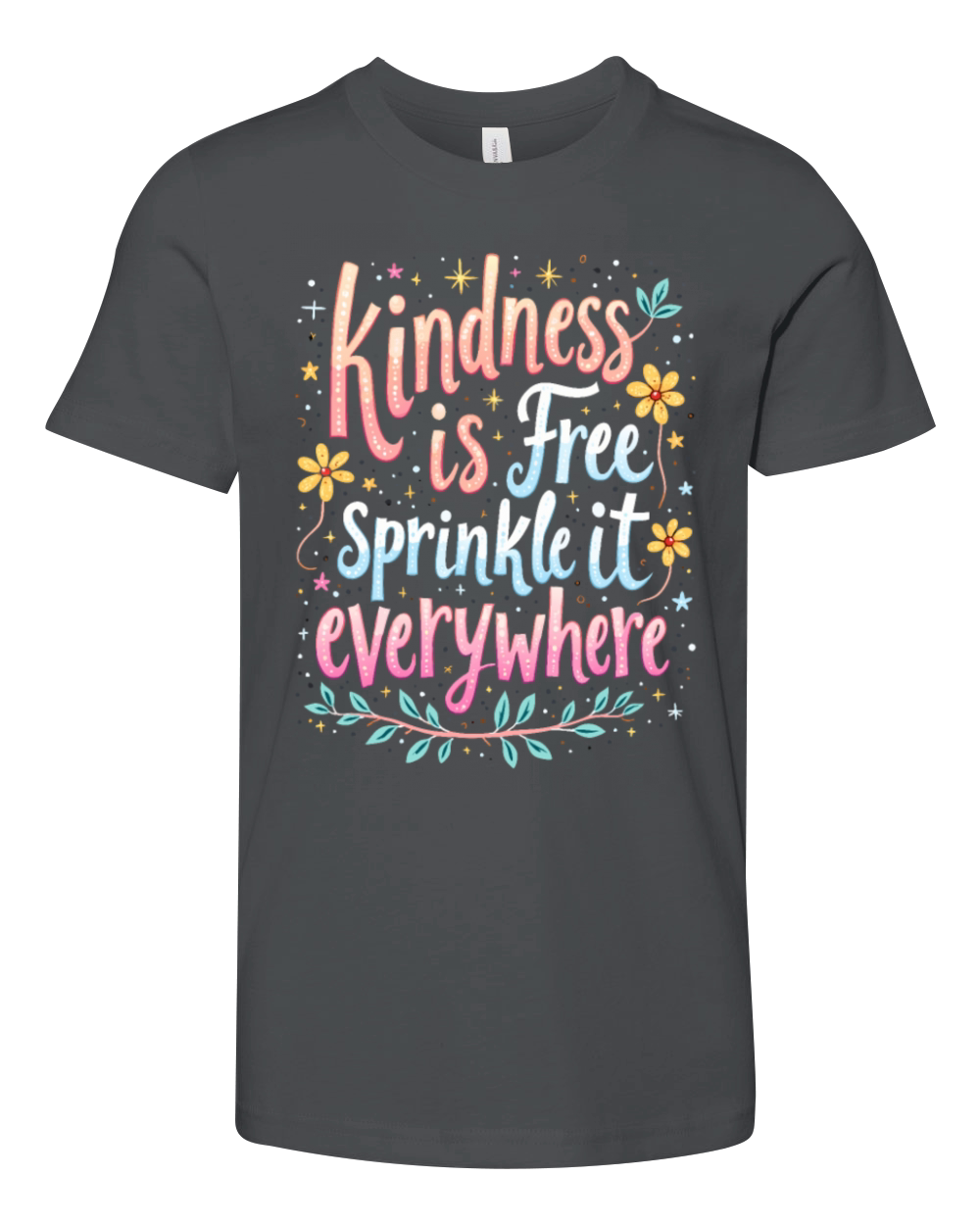 Kindness Is Free Sprinkle It Everywhere Youth Unisex Jersey Tee