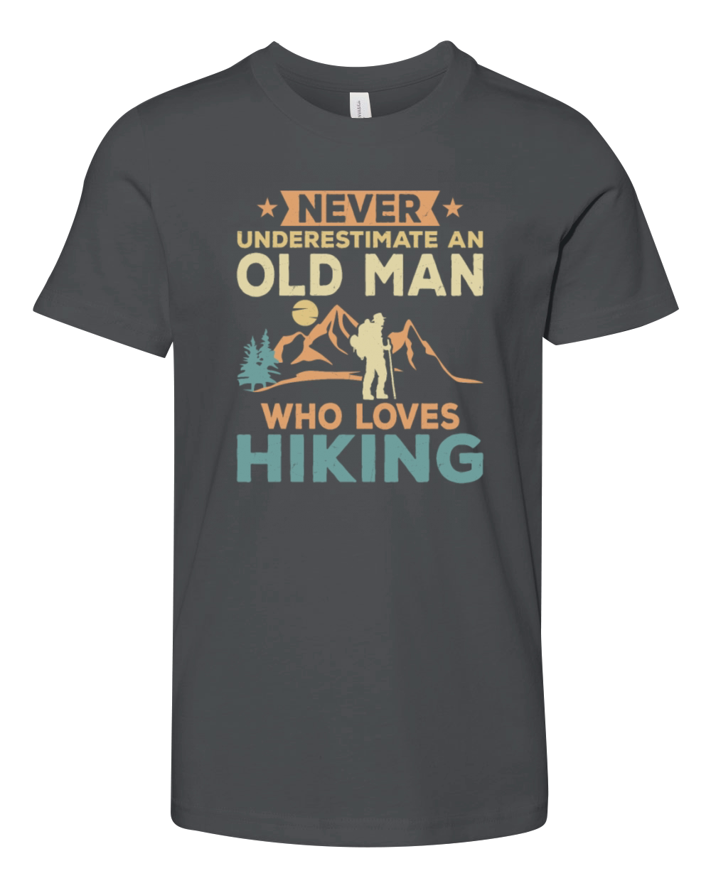 Never Underestimate A Man Loves Hiking Hiker Mount Youth Unisex Jersey Tee