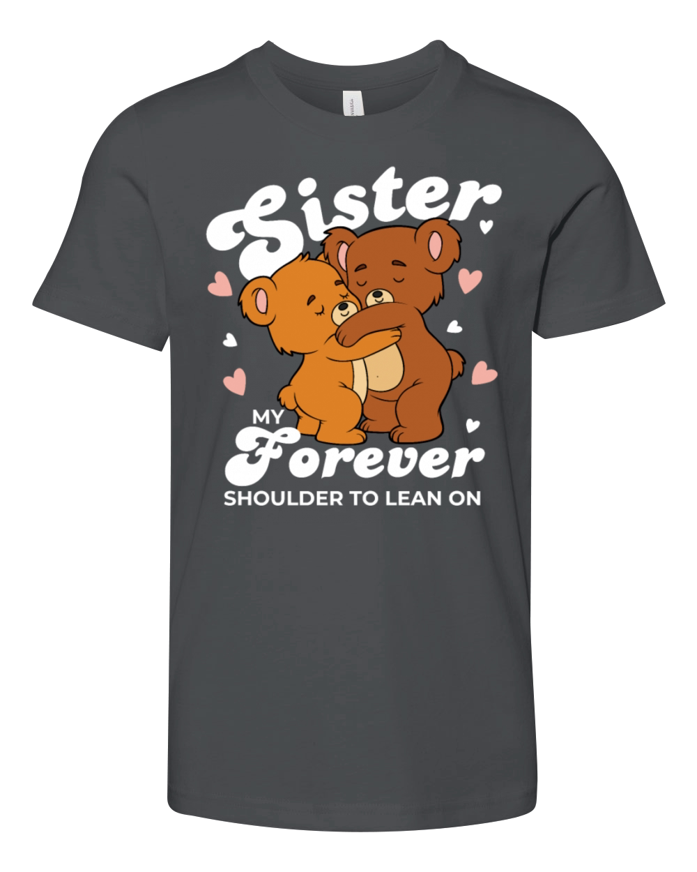 Sister Bear Gift - Cute Sentimental Sister Quote Youth Unisex Jersey Tee