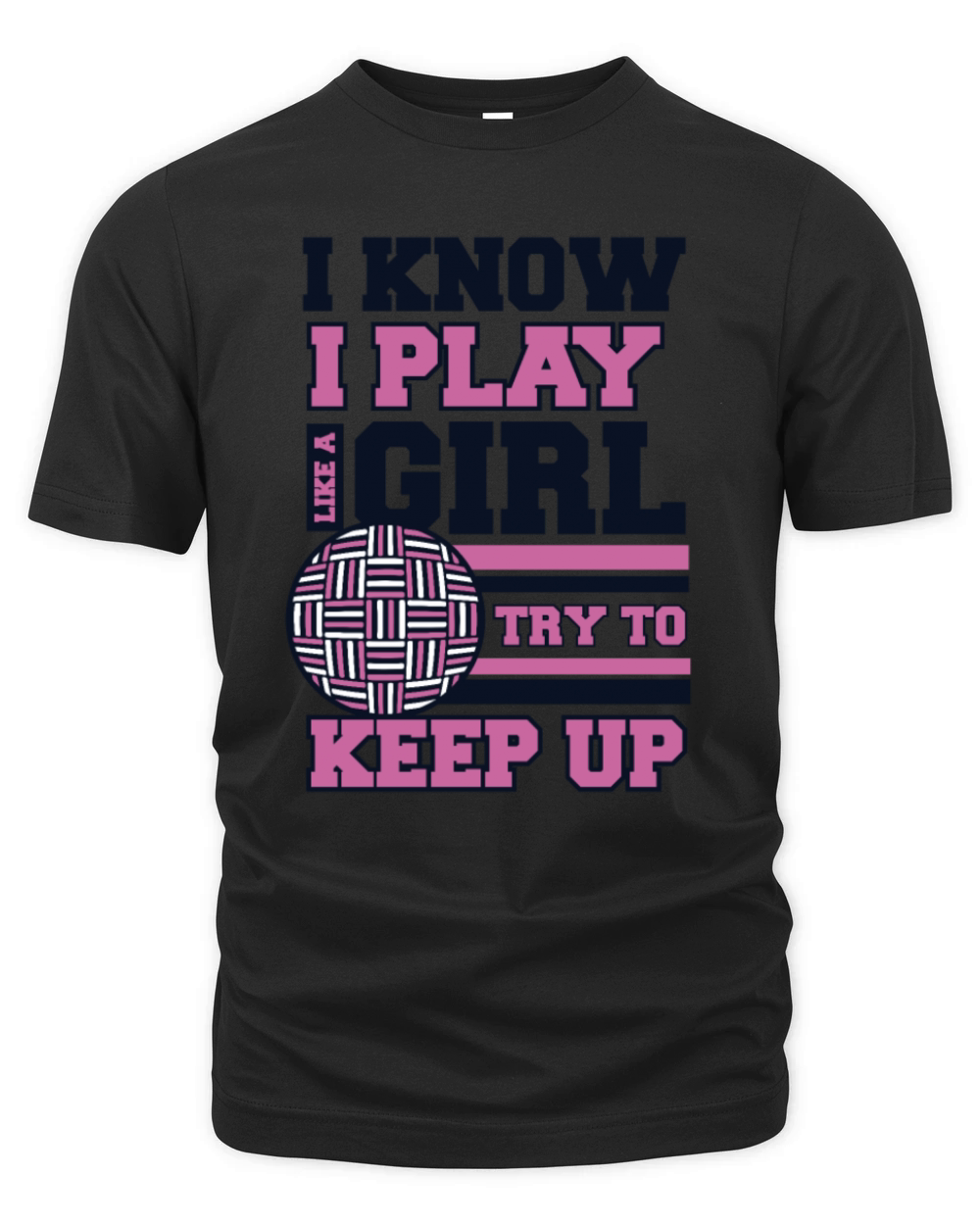 I Know I Play Like A Girl Prisonball Team Game Organic Unisex T-shirt