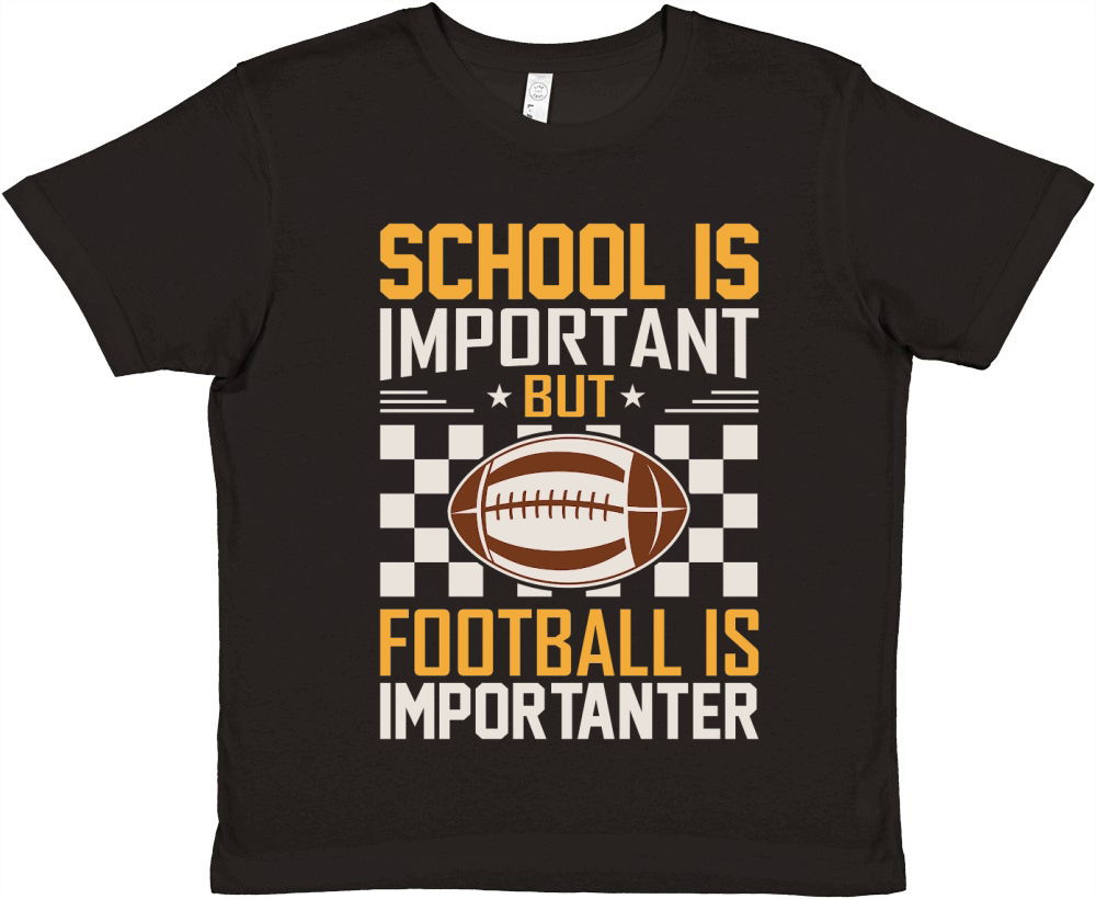 School Is Important Football Is Importanter 06 Premium Kids Crewneck T-shirt