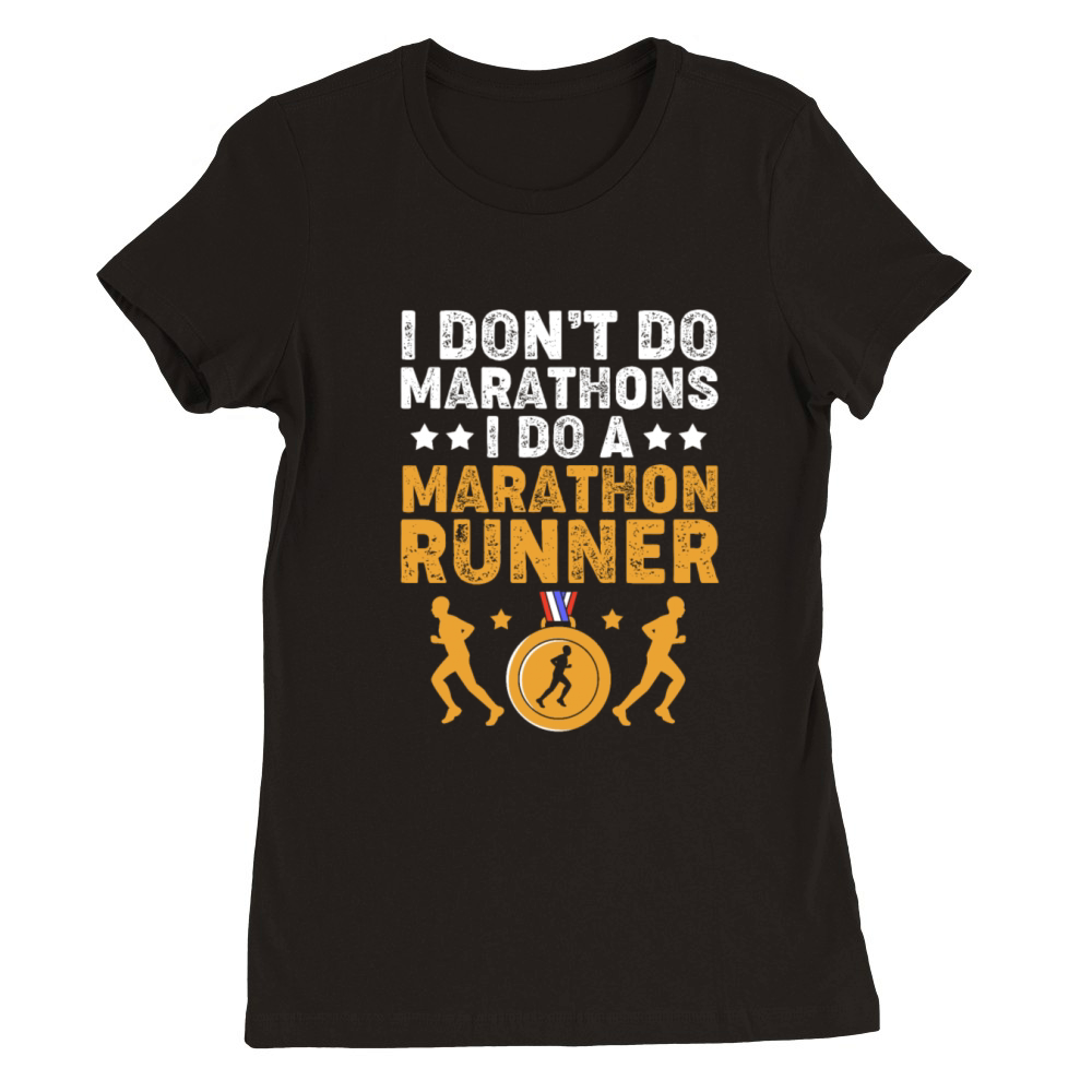 Vintage Half Marathon Runner I Dont Do Marathons Premium Womens Crewneck T-shirt