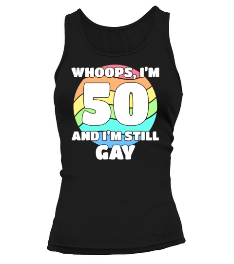 Funny Gay Pride - 50th Birthday 50 BDay Lesbian Tank top Woman