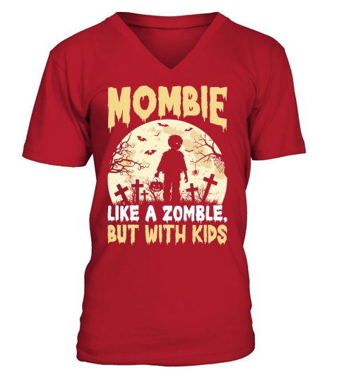Mombie Like A Zomble, But With Kids V-Neck T-shirt