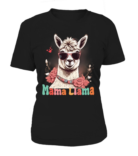 Mama Llama Funny Mother s Day for Women Mom Love Women's T-Shirt
