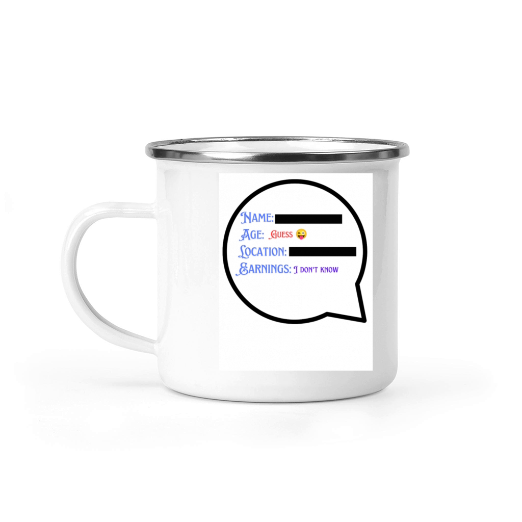 Earnings I Dont Know Camping Mug