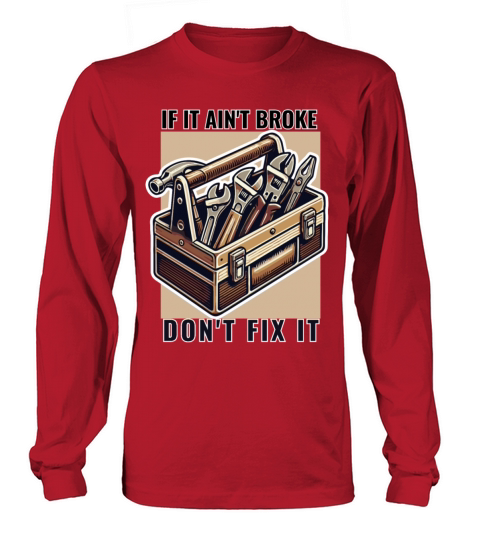 Vintage Toolbox Design with Classic Mechanic Quote Long sleeved Unisex