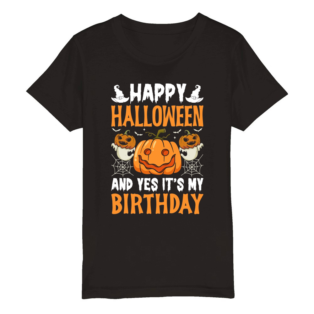 246. happy halloween and yes it s birthday Organic Kids Crewneck T-shirt