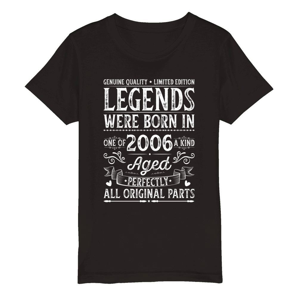 Legends Were Born in 2006 Organic Kids Crewneck T-shirt