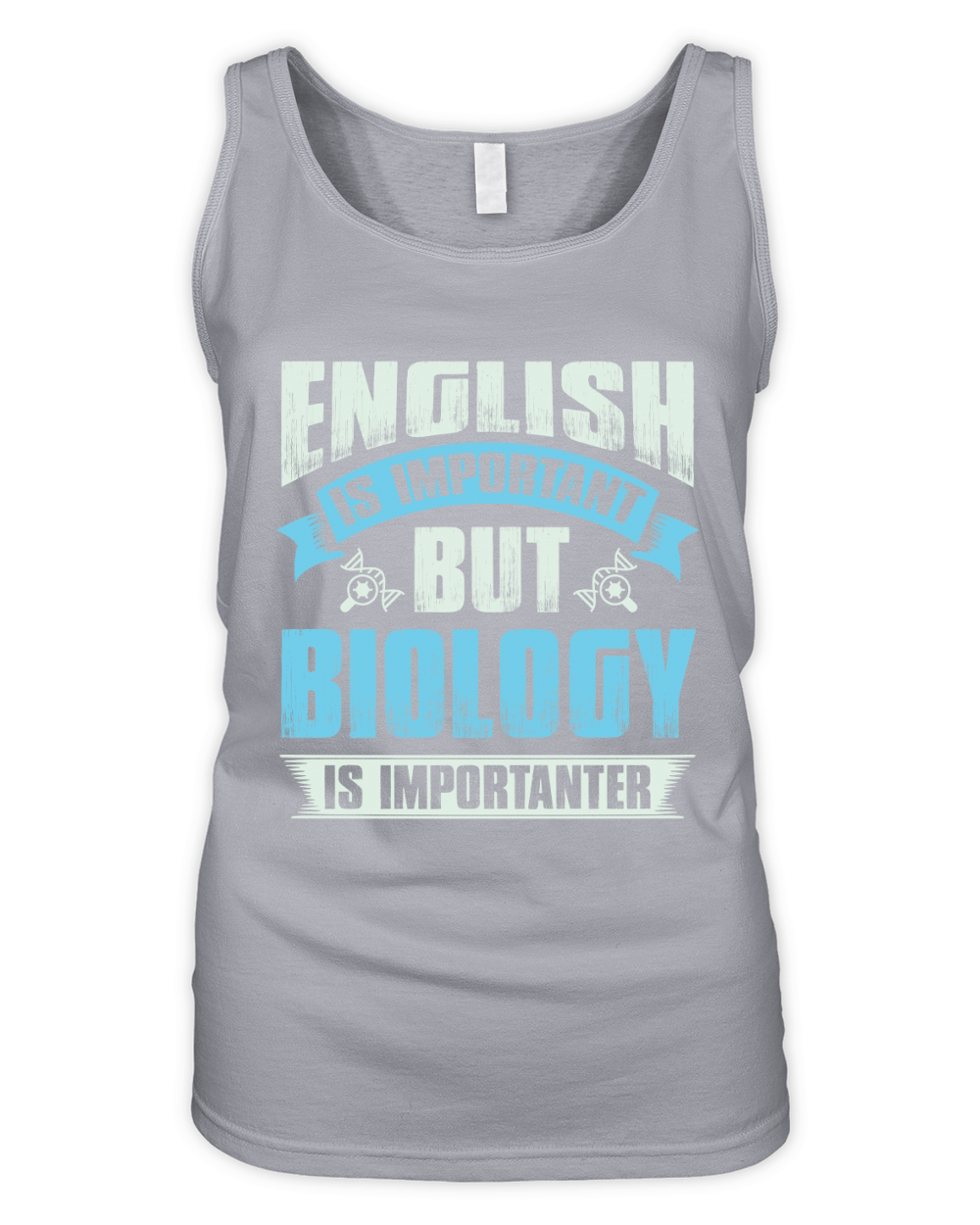 English is important but biology is importanter Organic Women's Tank Top