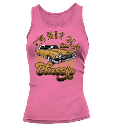 Im Not Old Im Classic Vintage Retro Car Lover Tank top Woman