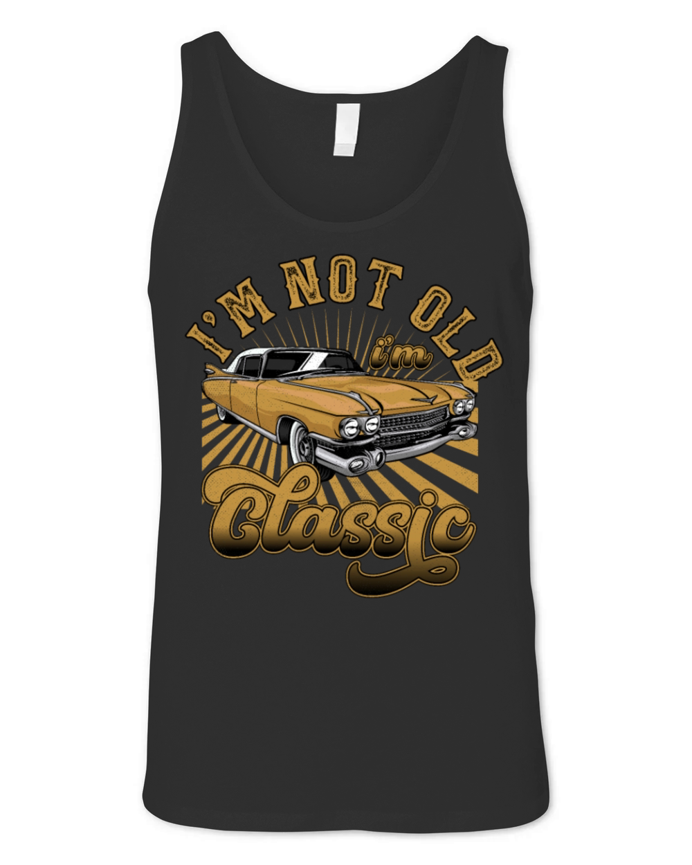 Im Not Old Im Classic Vintage Retro Car Lover Unisex Jersey Tank