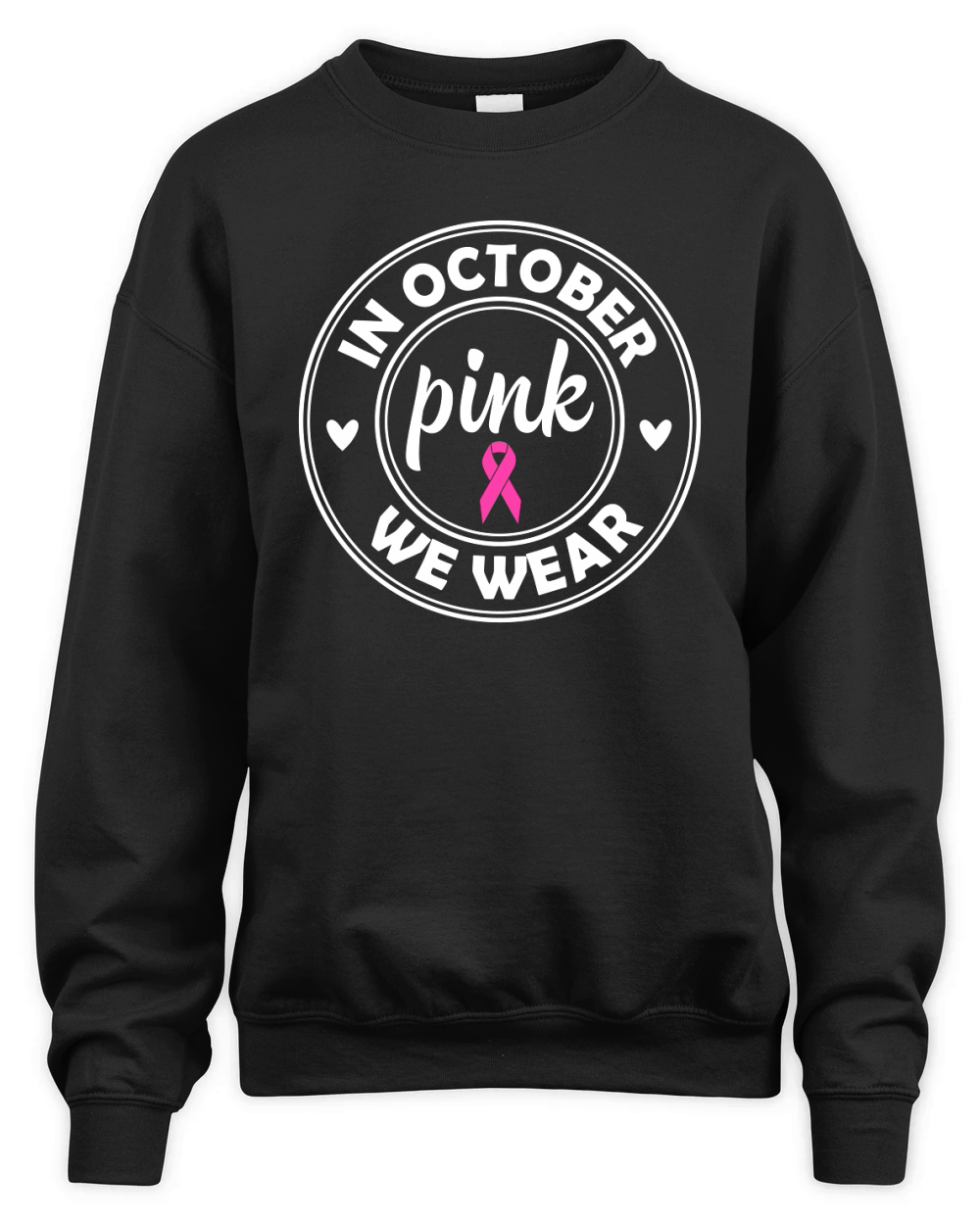 In October Pink We Wear Unisex Premium Crewneck Sweatshirt