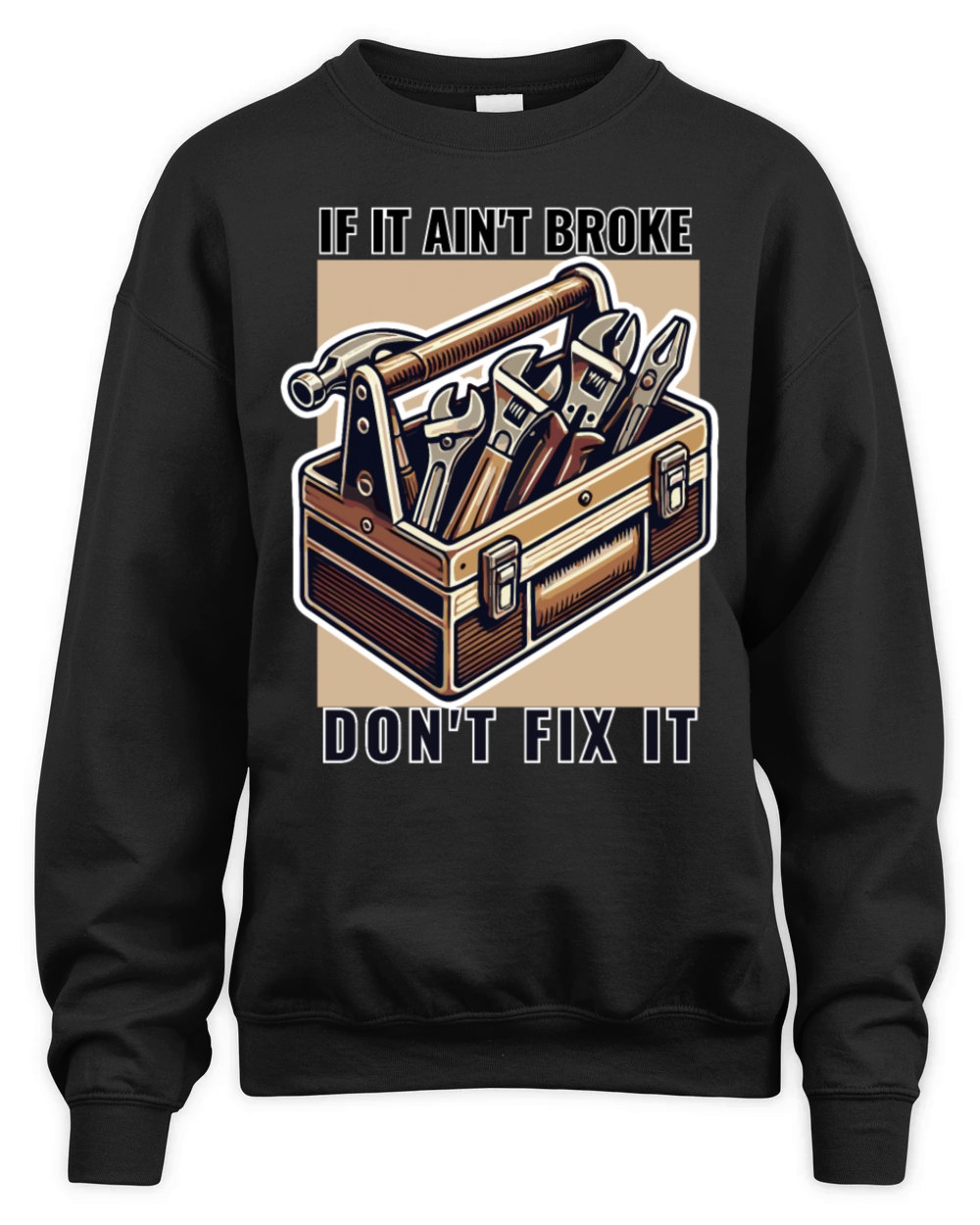 Vintage Toolbox Design with Classic Mechanic Quote Unisex Premium Crewneck Sweatshirt