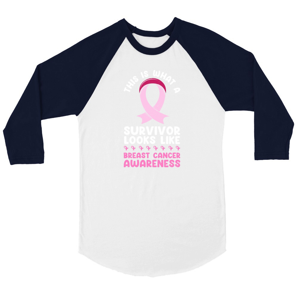 This Is What A Survivor Looks Like Breast Cancer Unisex ¾ sleeve Raglan T-shirt