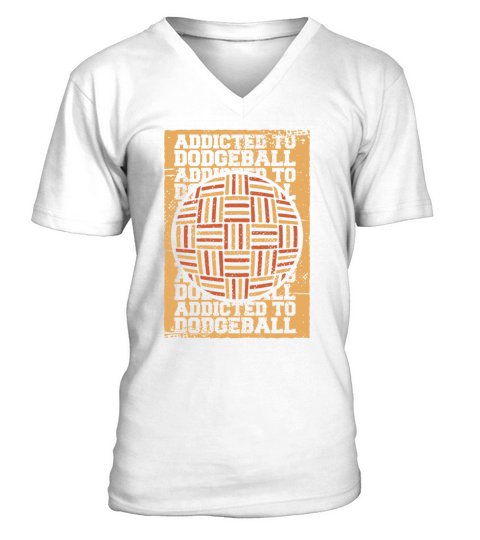 Addicted To Dodgeball Prisonball Team Game Player V-Neck T-shirt