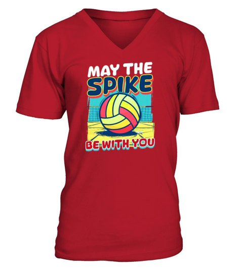 Funny Volleyball May The Spike Be With You V-Neck T-shirt