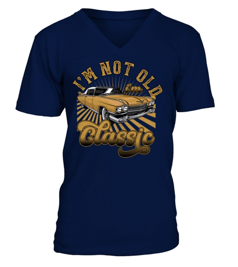 Im Not Old Im Classic Vintage Retro Car Lover V-Neck T-shirt