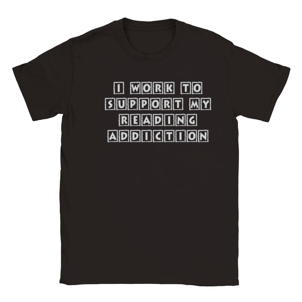 I Work To Support My Reading Addiction Book Quote Classic Kids Crewneck T-shirt
